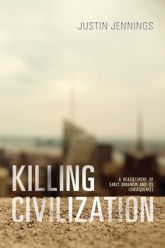 Killing Civilization - 15 Apr 2016