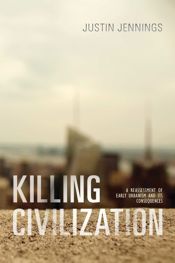 Killing Civilization - 15 Apr 2016