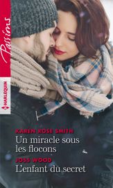 Un miracle sous les flocons - L'enfant du secret - 1 Nov 2019