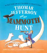 Thomas Jefferson and the Mammoth Hunt - 1 Jan 2019