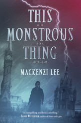 This Monstrous Thing - 22 Sep 2015