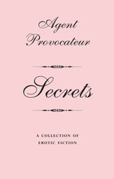 Agent Provocateur: Secrets - 13 Jan 2012