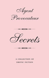 Agent Provocateur: Secrets - 13 Jan 2012