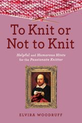 To Knit or Not to Knit - 15 Jul 2014