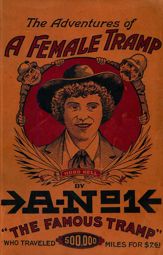 The Adventures of a Female Tramp - 15 Sep 2012