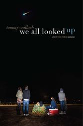 We All Looked Up - 24 Mar 2015