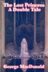 The Lost Princess: A Double Tale - 1 Nov 2012