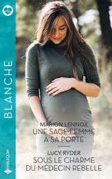 Une sage-femme à sa porte - Sous le charme du médecin rebelle - 1 Apr 2025