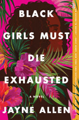 Black Girls Must Die Exhausted - 28 Sep 2021