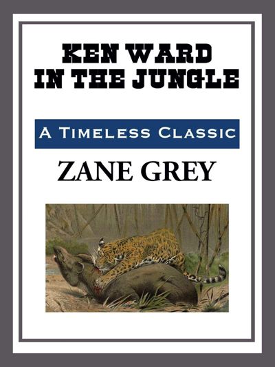Ken Ward in the Jungle