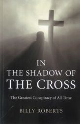 In the Shadow of the Cross - 27 Jul 2012