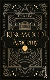 Kingwood Academy - Tome 1 - 13 Mar 2024
