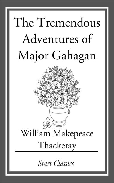The Tremendous Adventures of Major Ga