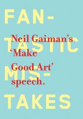 Make Good Art - 14 May 2013