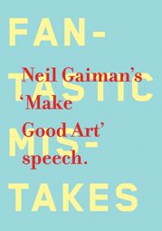 Make Good Art - 14 May 2013