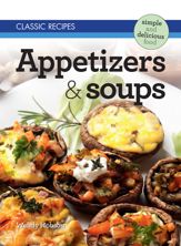 Classic Recipes: Appetizers & Soups - 5 Jul 2013