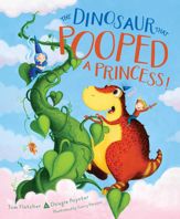 The Dinosaur That Pooped a Princess! - 31 May 2022