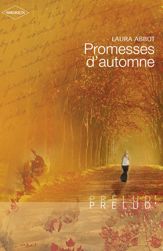Promesses d'automne (Harlequin Prélud') - 1 Sep 2008