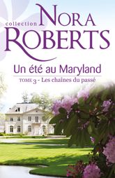 Un été au Maryland : Les chaînes du passé - 1 Jun 2013