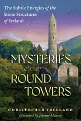 Mysteries of the Round Towers - 4 Feb 2025