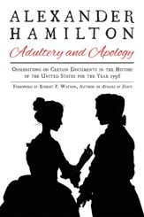 Alexander Hamilton: Adultery and Apology - 31 Jan 2017