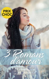 Un bal sous la neige - Le miracle d'un baiser - Un papa pour les fêtes - 1 Dec 2024
