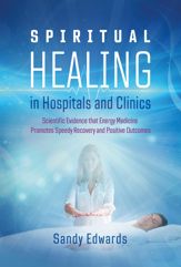 Spiritual Healing in Hospitals and Clinics - 7 Sep 2021