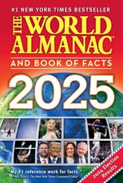 The World Almanac and Book of Facts 2025 - 10 Dec 2024