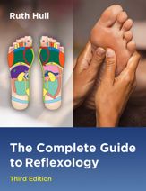 The Complete Guide to Reflexology - 17 Jan 2023