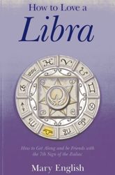 How to Love a Libra - 7 Dec 2012