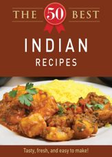 The 50 Best Indian Recipes - 3 Oct 2011