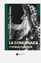 La Condenada y Otros Cuentos - 22 Mar 2024