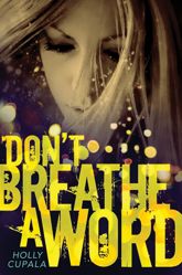 Don't Breathe a Word - 3 Jan 2012