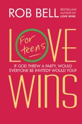 Love Wins: For Teens - 12 Mar 2013