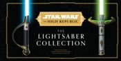 Star Wars: The High Republic: The Lightsaber Collection - 12 Nov 2024