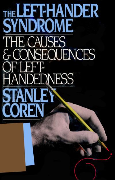 The Left-Hander Syndrome
