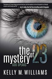 The Mystery of 23: God Speaks - 11 Sep 2018