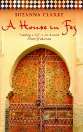A House in Fez - 1 Dec 2009