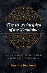 The 10 Principles of the Feminine - 27 Oct 2023
