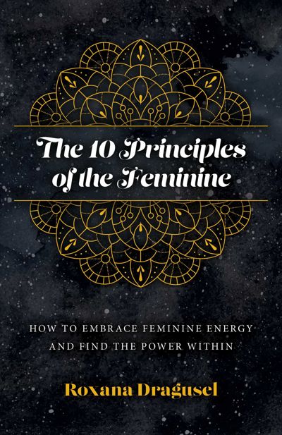 The 10 Principles of the Feminine
