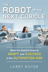 Robot in the Next Cubicle - 7 Aug 2018