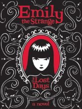 The Diaries of Emily the Strange: The Lost Days - 2 Jun 2009