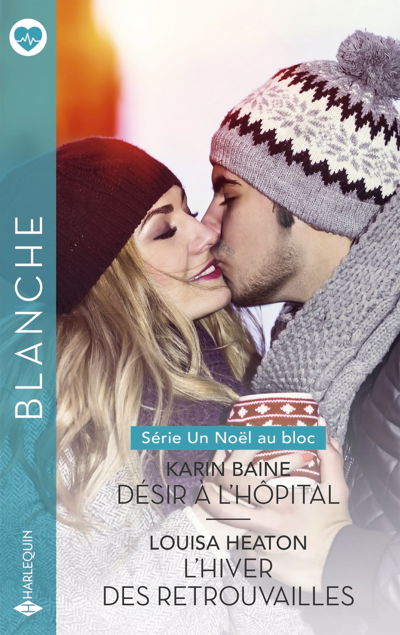 Désir à l'hôpital - L'hiver des retrouvailles