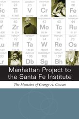Manhattan Project to the Santa Fe Institute - 16 Feb 2010