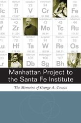 Manhattan Project to the Santa Fe Institute - 16 Feb 2010