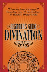 The Beginner's Guide to Divination - 4 Dec 2015