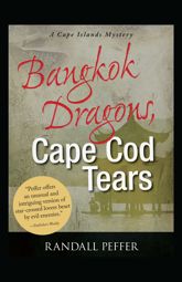 Bangkok Dragons, Cape Cod Tears - 1 Jul 2011
