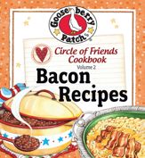 Circle of Friends Cookbook: 25 Bacon Recipes - 25 Feb 2014