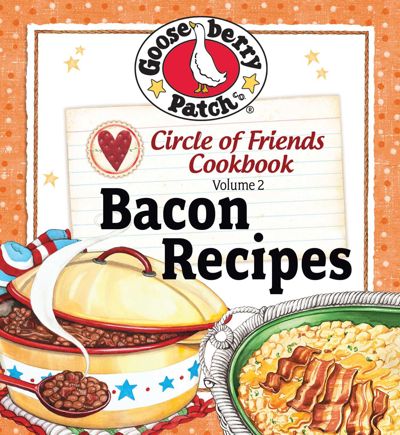 Circle of Friends Cookbook: 25 Bacon Recipes