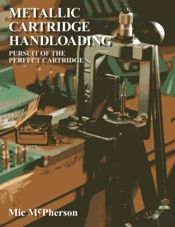 Metallic Cartridge Handloading - 5 Mar 2024